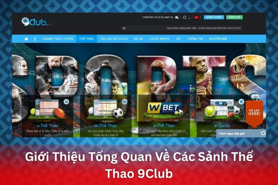 Giới Thiệu Tổng Quan Về Các Sảnh Thể Thao 9Club