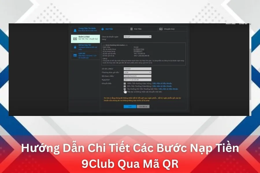 Hướng Dẫn Chi Tiết Các Bước Nạp Tiền 9Club Qua Mã QR